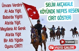 Selim Akçakale Köyünde Nefes Kesen Cirit Gösterisi!