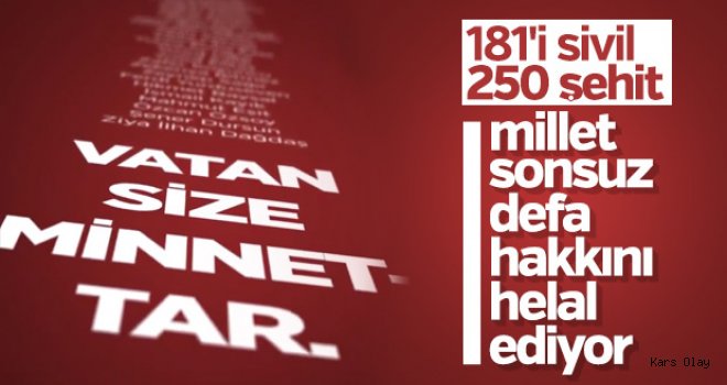 15 Temmuz'un şehadete yürüyen kahramanları