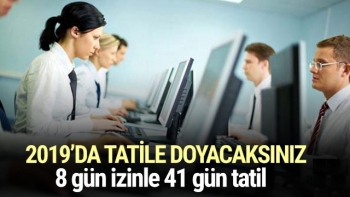 2019'da 8 gün izin alan 41 gün tatil yapabilecek