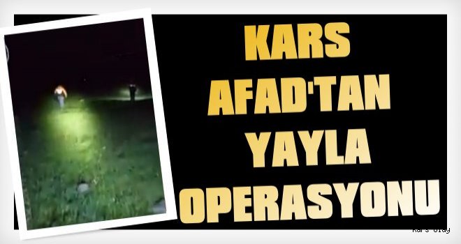 AFAD'tan Yayla Operasyonu