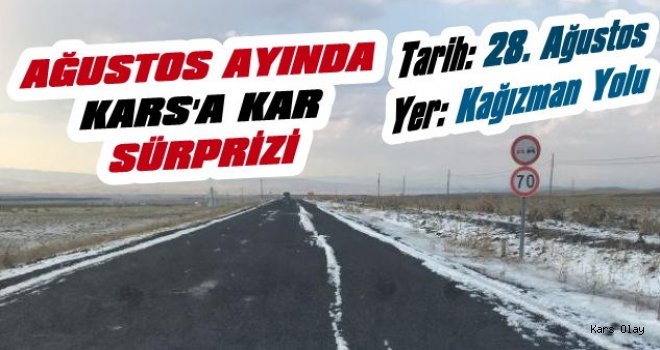 Ağustos Ayında Kar Sürprizi