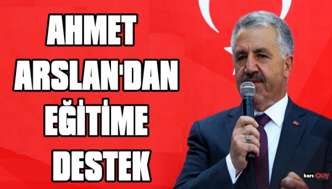 Ahmet Arslan'dan Eğitime destek