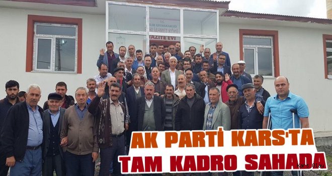 AK Parti Adayları Tam Kadro Kars'ta Sahada!