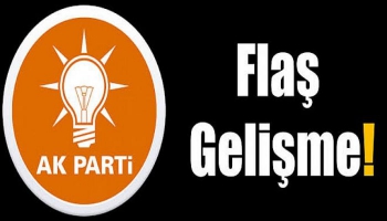 AK Parti'de Açıklanmayan Adaylar İçin Flaş Gelişme