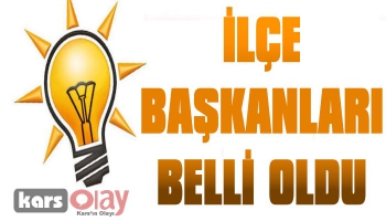 AK Parti İlçe Başkanları Belli Oldu