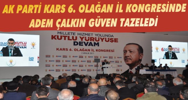 AK Parti Kars 6. Olağan İl Kongresi