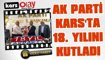 AK Parti Kars'ta 18. Kuruluş Yılını Kutladı