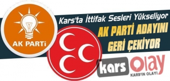 AK Parti Kars'ta Adayını Geri Çekmeyi Planlıyor!