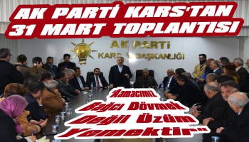 AK Parti Kars'ta Yerel Seçim Toplantısı