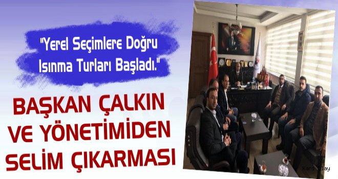 Ak Parti Kars Yönetiminden Selim Çıkarması