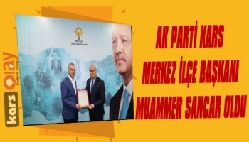 AK Parti Merkez İlçe Başkanı Muammer Sancar Oldu
