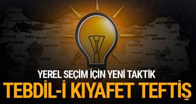 AK Parti yerel seçim için 'tebdil-i kıyafet' sokağa inecek