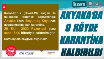 Akyaka Boyuntaş Köyü'nde Karantina Kaldırıldı