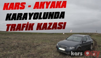 Akyaka Yolunda Trafik Kazası