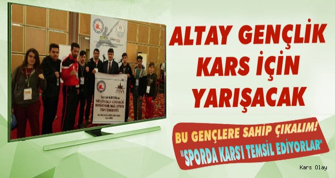 Altay Gençlik Spor Kars İçin Yarışıyor
