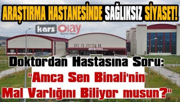 Araştırma Hastanesinde Sağlıksız Siyaset! 