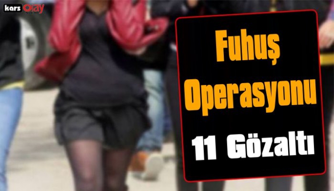 Ardahan'da Fuhuş Operasyonu!