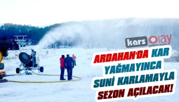 Ardahan'da Kar Yağmayınca Suni Karlama İle Sezon Açılacak
