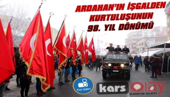 Ardahan'ın Düşman İşgalinden Kurtuluşunun 98. Yıl Dönümü