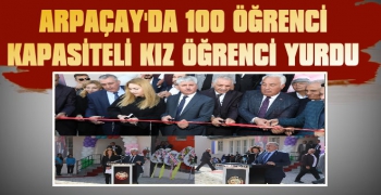 Arpaçay'a 100 Öğrenci Kapasiteli Kız Öğrenci yurdu