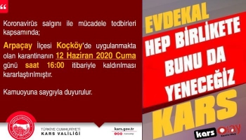 Arpaçay Koçköy'de Karantina Kaldırıldı