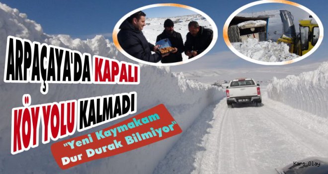 Arpaçay'da Kapalı Köy Yolu Kalmadı!