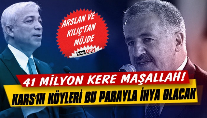 Arslan ve Kılıç'tan, 41 Milyon Kere Maşallah Dedirtecek Müjde!