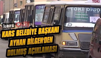 Ayhan Bilgen'den Dolmuş Açıklaması