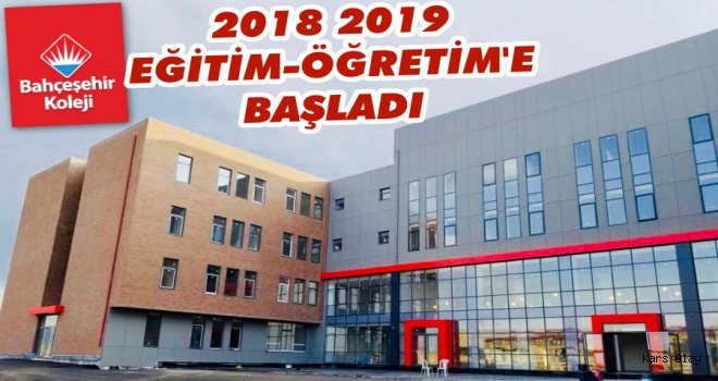 Bahçeşehir Koleji Kars’ta Eğitim Öğretime Start Verdi