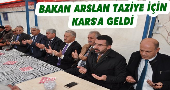 Bakan Arslan Taziye Ziyareti İçin Kağızman'da