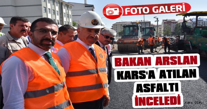 Bakan Arslan'dan Cumhuriyet Caddesinde Asfalt İncelemesi