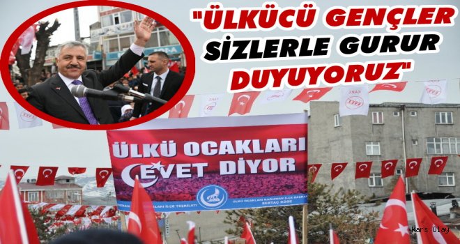 Bakan Arslan'dan Ülkücülere Övgü Dolu Sözler