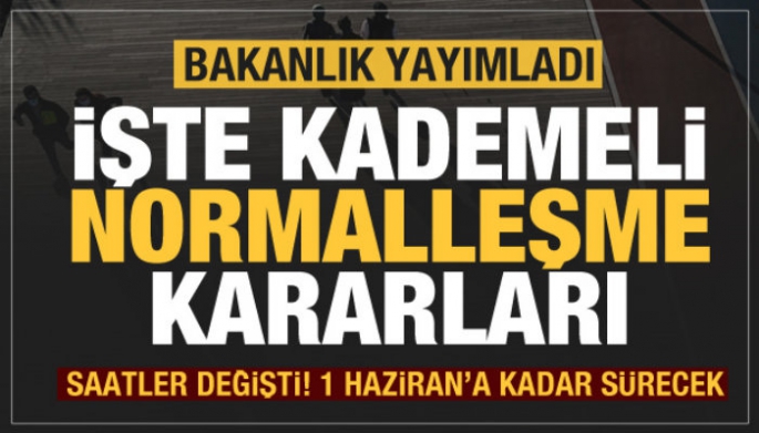 Bakanlıktan normalleşme genelgesi!