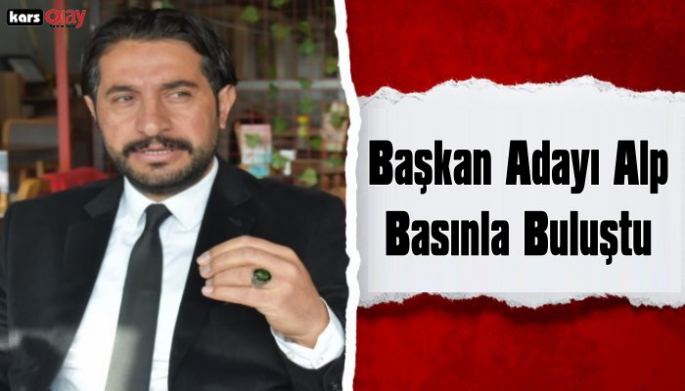 Başkan Adayı Eren Alp Basın Buluştu, Projelerini Anlattı