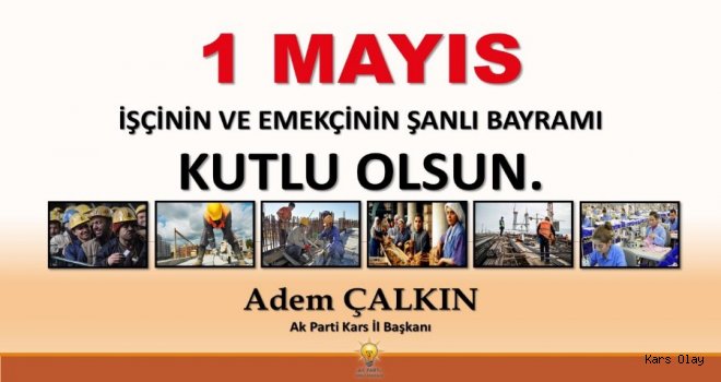 Başkan Çalkın'dan '1 Mayıs' Mesajı