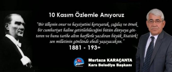 Başkan Karaçanta'dan 10 Kasım mesajı