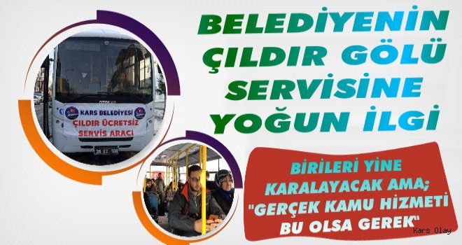 Belediyenin Çıldır Gölü Servisine Yoğun İlgi