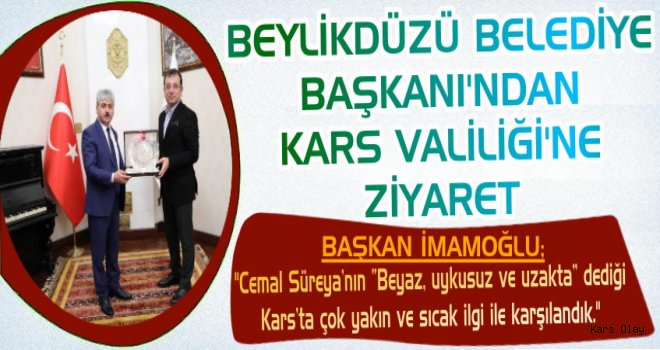 Beylikdüzü Belediye'sinden Kars Valiliği'ne Ziyaret