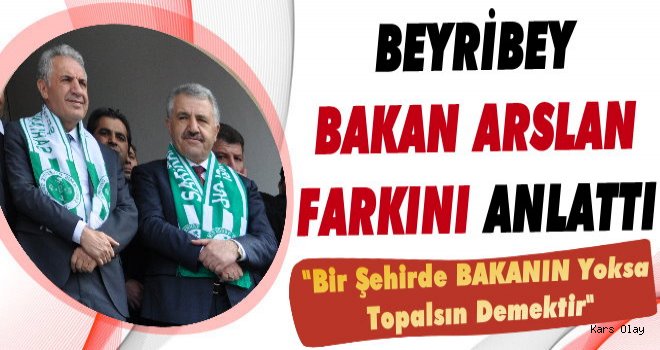 Beyribey: Bakanı olmayan iller bir ayağı topal gibi olur