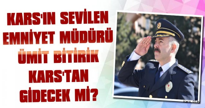 Bitirik Müdür Kars’tan Gidecek mi?