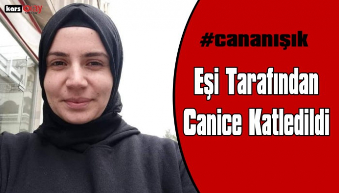 Canan Işık Boşanma Aşamasındaki Eşi Tarafından Bıçaklanarak Öldürüldü