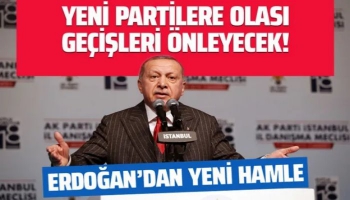 Cumhurbaşkanı Erdoğan'dan Partiden Olası Kopuşlara Yönelik Yeni Hamle!