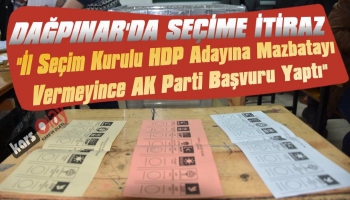 Dağpınar'da Seçime İtiraz