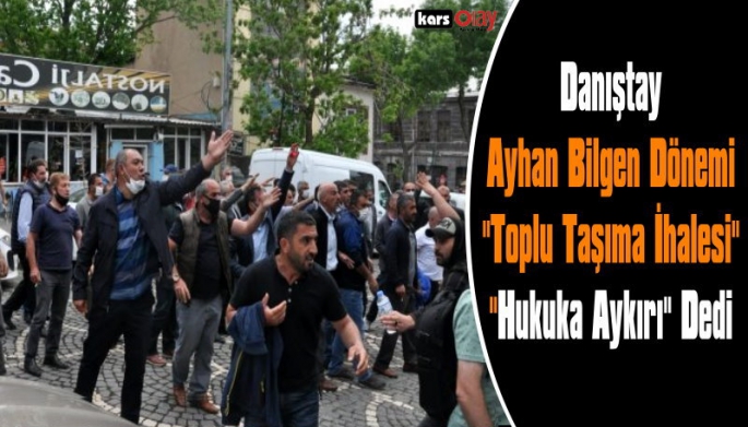 Danıştay  Ayhan Bilgen Dönemi HDP Belediyesinin Dolmuş İhalesi Hukuka Aykırı Dedi