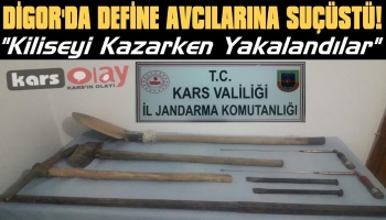 Digor'da Define Avcılarına Jandarma'dan Suçüstü!