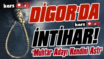 Digor'da İntihar! Muhtar Adayı Kendini Astı