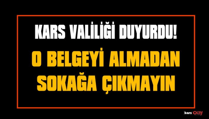 Dikkat, Kars Valiliği Uyardı!