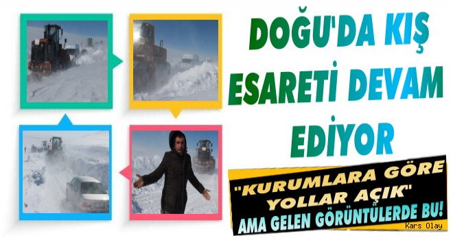 Doğu'da Kış Esareti Devam Ediyor!