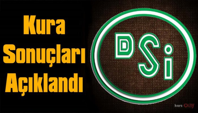 DSİ Daimi İşçi Alımı Kura Sonuçları Açıklandı