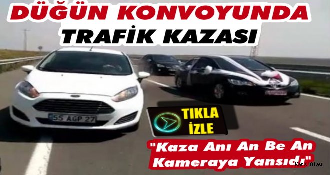 Düğün Konvoyundaki Trafik Kazası Kameraya Böyle Yansıdı